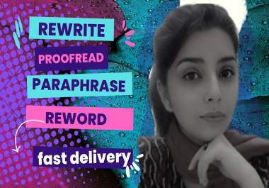I will edit,  paraphrase,  proofread,  rewrite,  rephrase your content