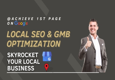 I will do local seo and gmb optimization for your business.