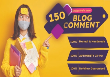 150 Blog Comments On High DA PA Authority Backlinks