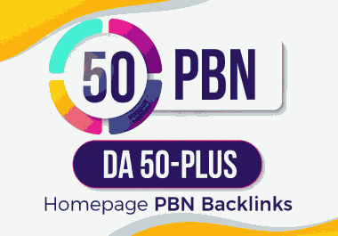 Get 50 Home Page PBN Post With DA/PA 50+ Permanent Backlinks