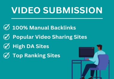 I will do video submission and upload on the top 50 high sharing sites