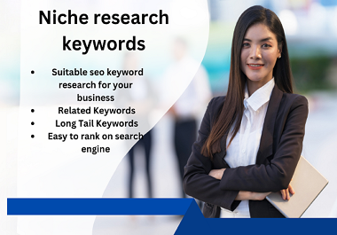 I will do niche research keywords for your website