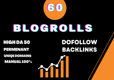 Boost Your Website's Visibility with 60 da 50 plus Permenant Blogroll Backlinks