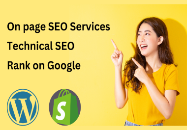 I will Provide WordPress/Shopify on-page SEO and technical SEO