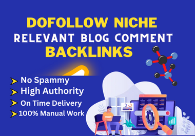 I will create 35 High Quality Dofollow Blog Comments backlinks