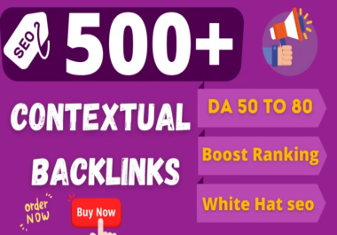 Premium DA50+ Handpicked & Manual 500+ Backlinks from Contextual Blogs Forum Posting DA 50 to 90