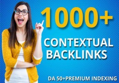 TOP google RANK 1000 Contextual Backlinks DA 90- 50 White hat SEO Link Building To Website Improving