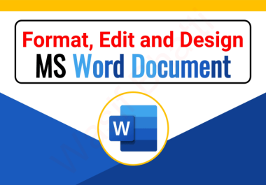 I will format,  design,  edit microsoft ms word document and PDF