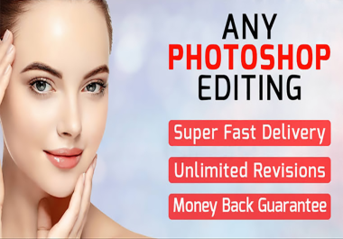 I will do image editing,  image retouching