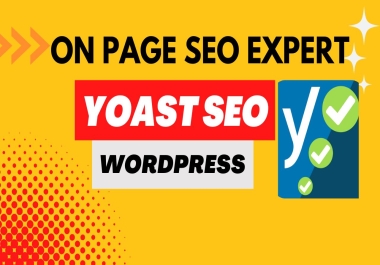 I will be Yoast SEO,  On page Yoast SEO,  WordPress Yoast SEO and Yoast expert