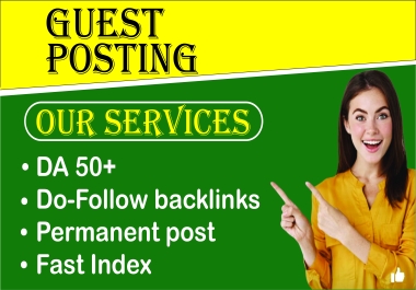 I will do guest posts on high Authority Premium Sites