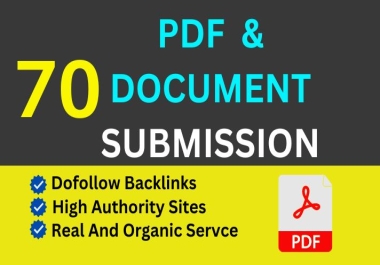 I will manually submit PDF files to 70 sites with high domain authority