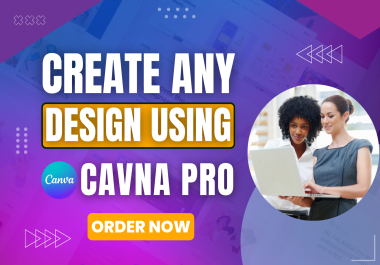 I will create any design using canva pro