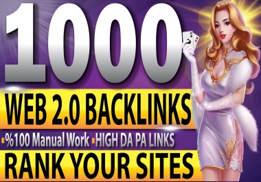 Create 1000 Web 2.0 Dofollow Backlinks With High DA/PA