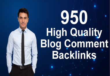 I will do 950 high quality dofollow blog comment seo backlinks