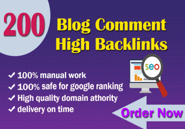 I will do 200 blog comment high quality backlinks