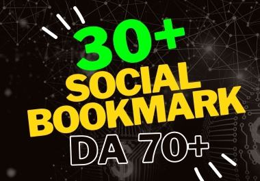 Instant 30 Powerful Social Bookmark On High DA Backlinks within 24 hours