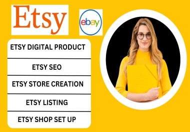 I will etsy shop set up,  etsy digital product,  etsy seo,  etsy store creation,  etsy listing