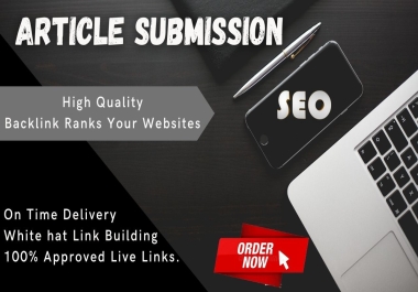 40 Dofollow Article submissions from high-quality DA sites