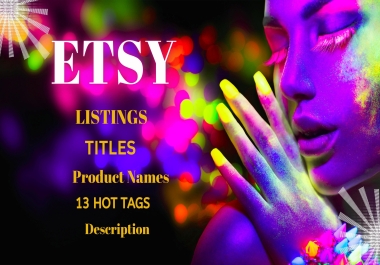 I will optimize etsy SEO,  listings and tags with description