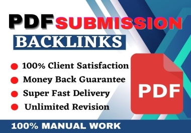 I will manually provide 100 PDF submission on 100 high DA document sharing sites
