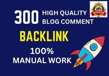 I will do high quality backlinks using blog comments