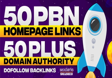 50 - HomePage PBNs Backlinks With 50 plus domain authority dofollow links