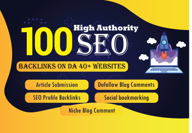 I will do 100 High Authority SEO backlinks on DA 40+ websites