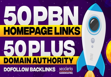 build 50 homepage pbn links 50 plus domain authority dofollow backlinks