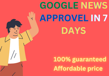 Google news approval on your website or domain in 7 days