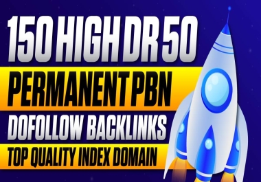Provide Manual 150 PBN High DR 50 Plus Permanent Dofollow Backlinks Index Domain