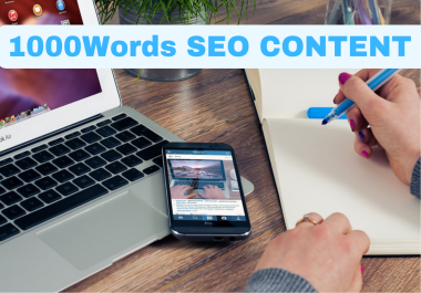 I will write 1000 words well researched SEO article for you