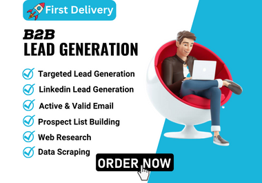 I will Provide B2B lead Generation,  LinkedIn lead Generation for any industry