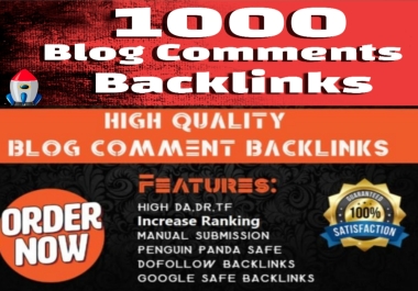 I Will Deliver 1000 Blog Commenting Backlinks For You