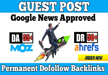 Get write and publish a premium guest post on Google News Sites
