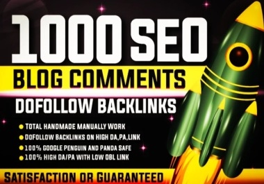Create Manually 1000 dofollow Blog Comments Backlinks Top Google Ranking