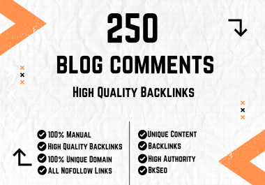 Boost Your SEO with 250 Dofollow Blog Comments
