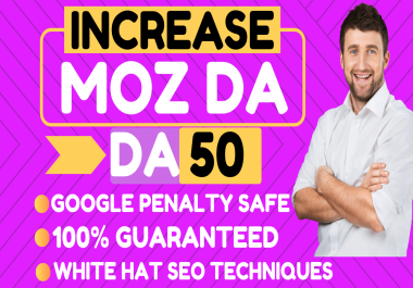 Increase your domain authority moz da 50+