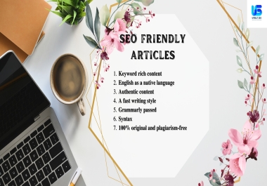 I will provide high-quality writing that is SEO-optimized