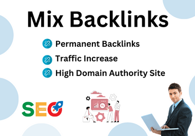 I will provide 120 mix backlinks through high authority sites