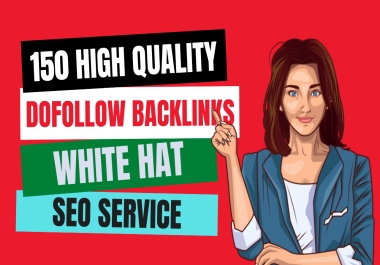 150 high quality do-follow SEO backlinks
