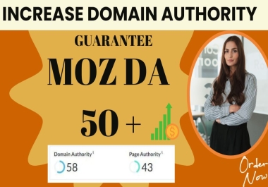 I will increase your Domain authority DA 50 plus