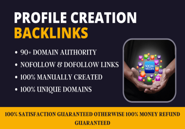 I will do 100 high authority profile creation or social profile backlinks