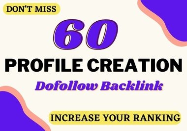 Create 60 HQ Profile Creation Backlinks Manually & SEO Friendly Link Building