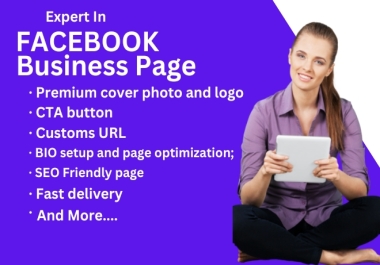 I will create fb business page for you & setup SMM