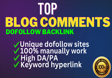 I will do 150 manually blog comments backlink on unique dofollow sites