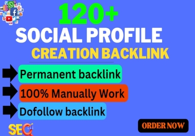 I will create 120 social media profile backlinks for profile creation link building