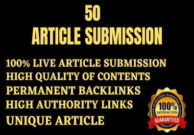 I will create 50 article submission on HQ websites