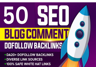 I will do 50 Blog Comments Backlinks On High DA Sites