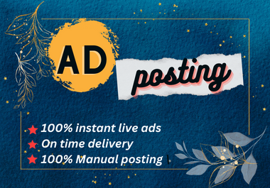 I will make 250 hq ad post in ads posting site